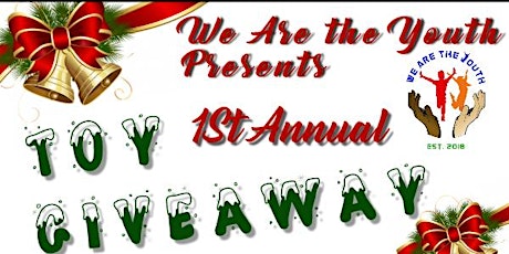 CHRISTMAS TOY GIVEAWAY by We Are the Youth for families in need! primary image