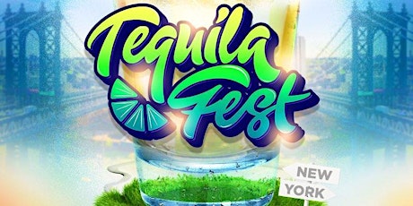 TEQUILA FEST NEW YORK CITY 2023