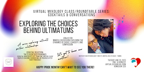 Virtual Mixology Class / Roundtable Series :  Cocktails & Conversations