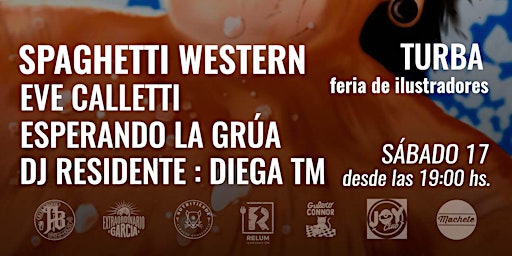 Imagen principal de SPAGHETTI WESTERN + EVE CALLETI + ESPERANDO LA GRÚA + DIEGATM + FERIA TURBA