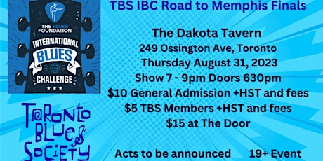 Toronto Blues Society: TBS IBC Road to Memphis Finals