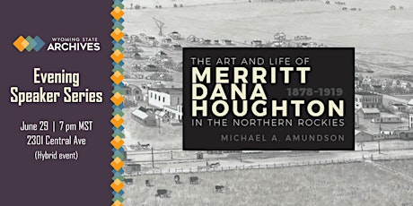 WSA Speaker Series: The Art and Life of Merritt D. Houghton  (in-person)