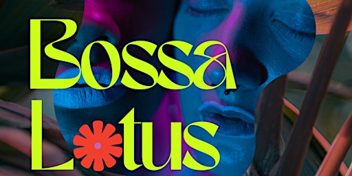 Bossa Lotus : Technicolor Alcohol-Free Social & Dance Lounge primary image