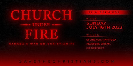 STEINBACH, MANITOBA — CHURCH UNDER FIRE: Canada's War On Christianity
