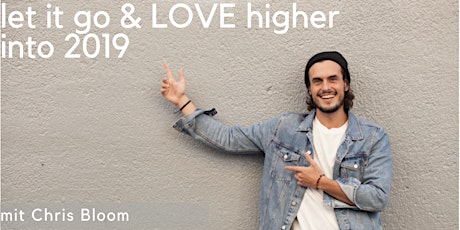 Let it go and LOVE higher in 2019 in Köln