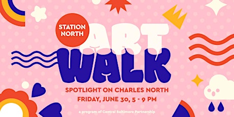 Station North Art Walk: June 30, 2023