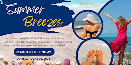 Summer Breezes Online Ladies Event  - 2023 Trends in Beauty and Fashion