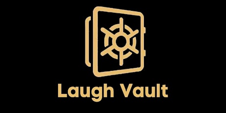The Laugh Vault: A Comedy Speakeasy!