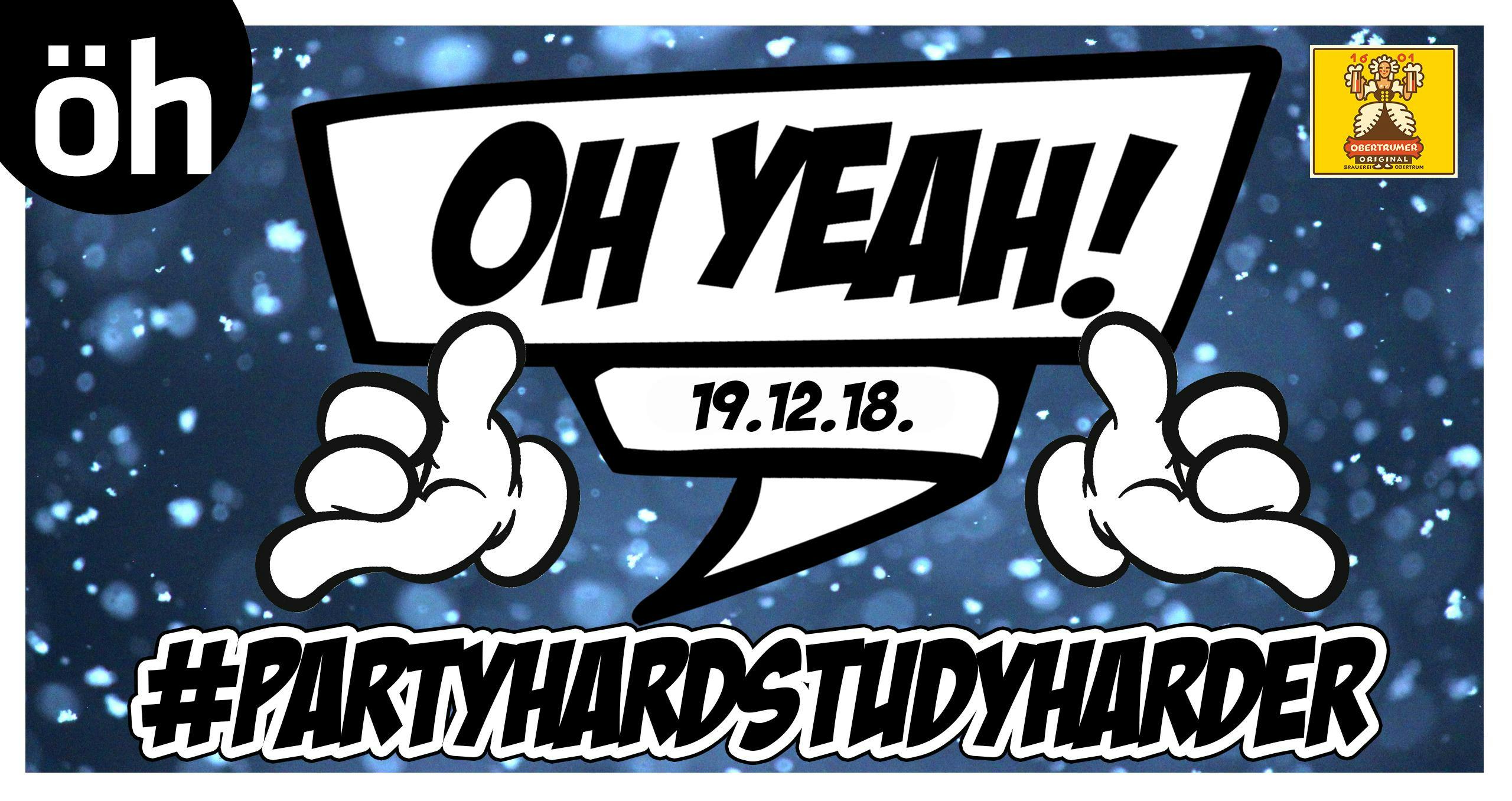OH YEAH! Winter Edition - Salzburgs größte Studiparty