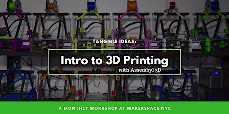 Tangible Ideas: An Introduction to 3D Printing - January primary image