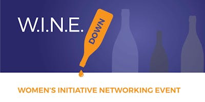 Women's Initiative W.I.N.E. Down - New Member Reception 2019