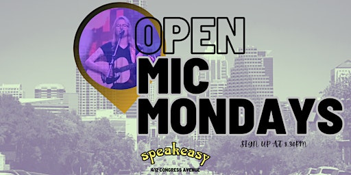 Image principale de Open Mic Mondays at Speakeasy