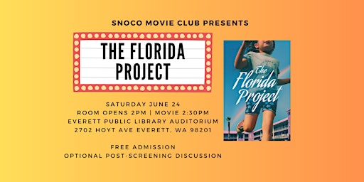 Movie Screening & Discussion - THE FLORIDA PROJECT (2017) primary image