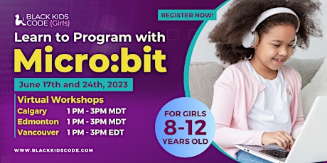 Black Kids Code(Girls) Edmonton - Learn to Program  With Microbit (Online)