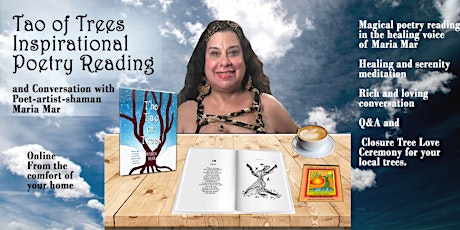 Tao of Tree Poetry Reading and conversation with poet-artist-shaman Maria Mar primary image