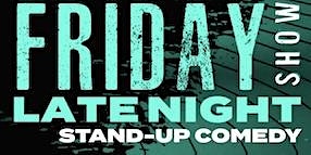 Imagem principal do evento Friday Late Night Stand-Up Comedy Show by MTLCOMEDYCLUB.COM