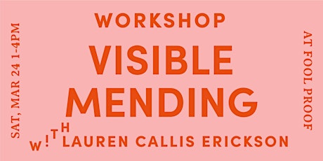 Visible Mending with Lauren Callis Erickson primary image