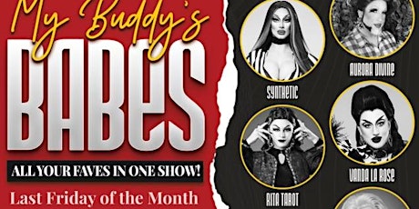 Image principale de My Buddy's Babes!!  All your faves in ONE SHOW!