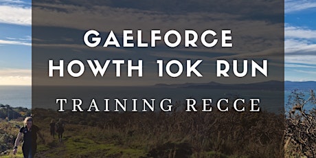 Gaelforce Howth 10k Run Training Recce