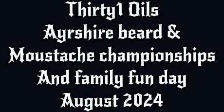 THE AYRSHIRE BEARD AND MOUSTACHE CHAMPIONSHIPS