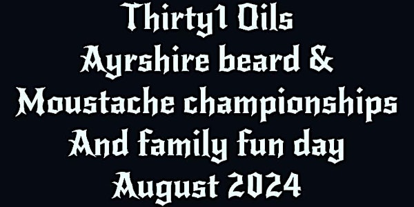 THE AYRSHIRE BEARD AND MOUSTACHE CHAMPIONSHIPS