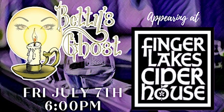 Imagem principal do evento Betty's Ghost appears at Finger Lakes Cider House!