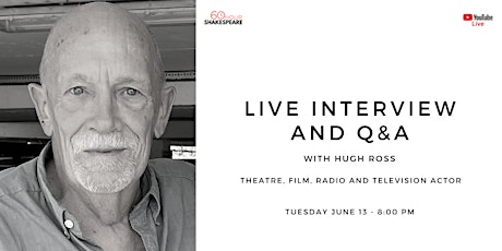 60 Hour Shakespeare® presents An Interview with Hugh Ross