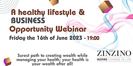 A healthy lifestyle & Business Opportunity Webinar