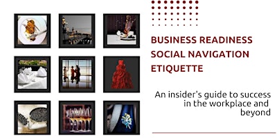 Hauptbild für Business Readiness, Social Navigation, and Etiquette - The Capitol Class