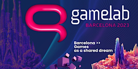 Gamelab Barcelona 2023