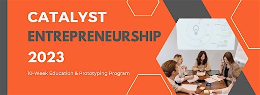 Collection image for Catalyst  Entrepreneurship Program 2023