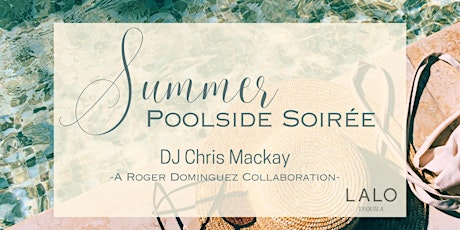 Summer Poolside Soirée