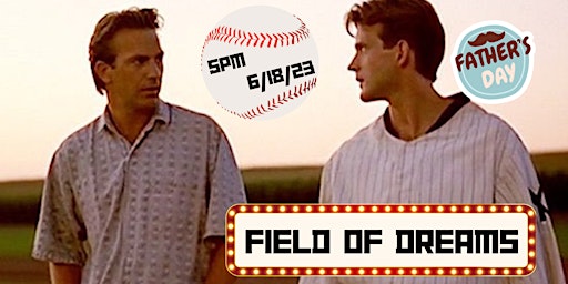 Father's Day Flix: Field of Dreams primary image