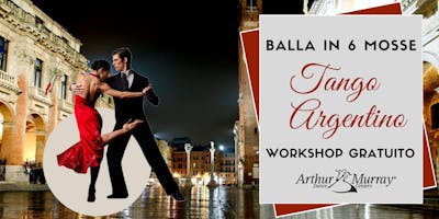 Workshop Gratuito - Balla il Tango Argentino Workshop Gratuito - Balla il Tango Argentino