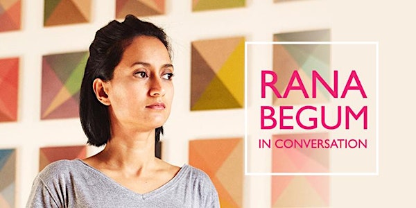 Rana Begum in Conversation