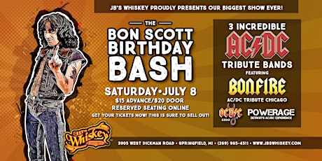 Hauptbild für The Bon Scott Birthday Bash featuring 3 AC/DC Tribute Bands at JB’s Whiskey