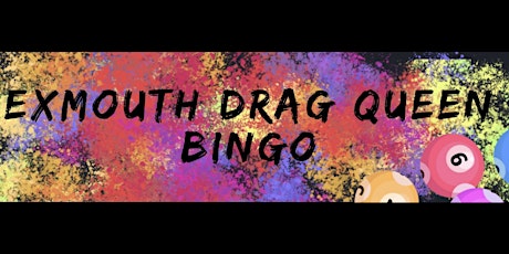 Exmouth Drag queen Bingo primary image