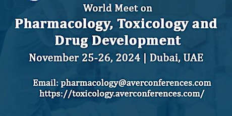 World Meet on Pharmacology, Toxicology & Drug Development