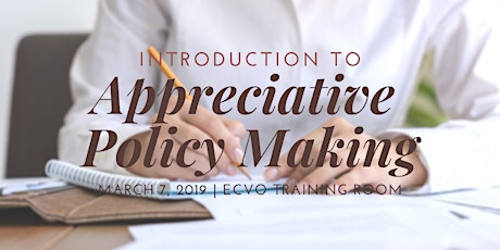 Introduction to Appreciative Policy Making primary image