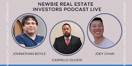 Newbie Real Estate Investors Live Podcast