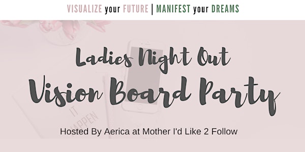 Ladies Night Out: Vision Board Party