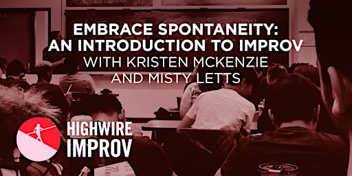 Embrace Spontaneity: A 2-Hour Intro to Improv Workshop primary image