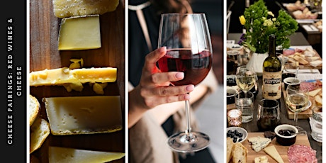 Imagem principal do evento Cheese Pairings: Red Wine & Cheese