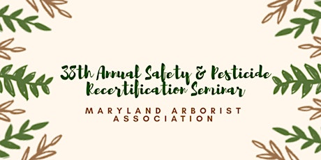 38th Annual Safety and Pesticide Recertification Seminar primary image