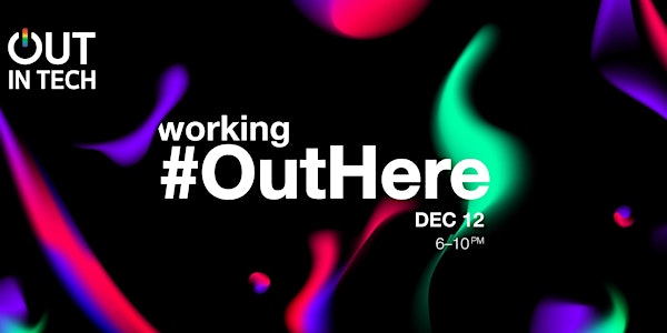 Out in Tech PDX | Working #OutHere
