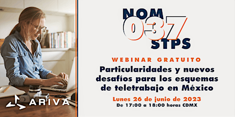 NOM-037-STPS-2023 "Particularidades y nuevos desafíos para el teletrabajo" primary image