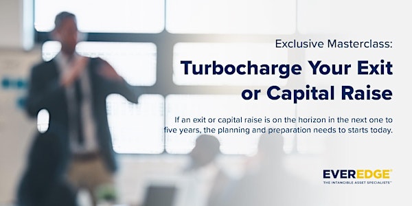Turbocharge Your Exit or Capital Raise