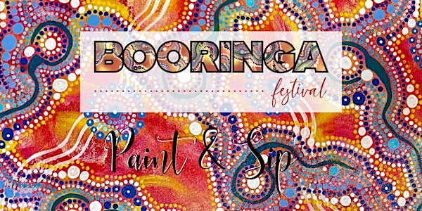 Booringa Festival - Paint & Sip