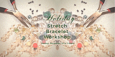 Holiday Beaded Bracelet Workshop primary image