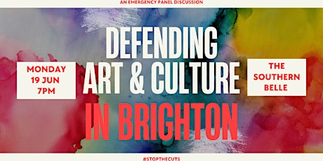 Defending Art & Culture in Brighton: An emergency panel discussion primary image